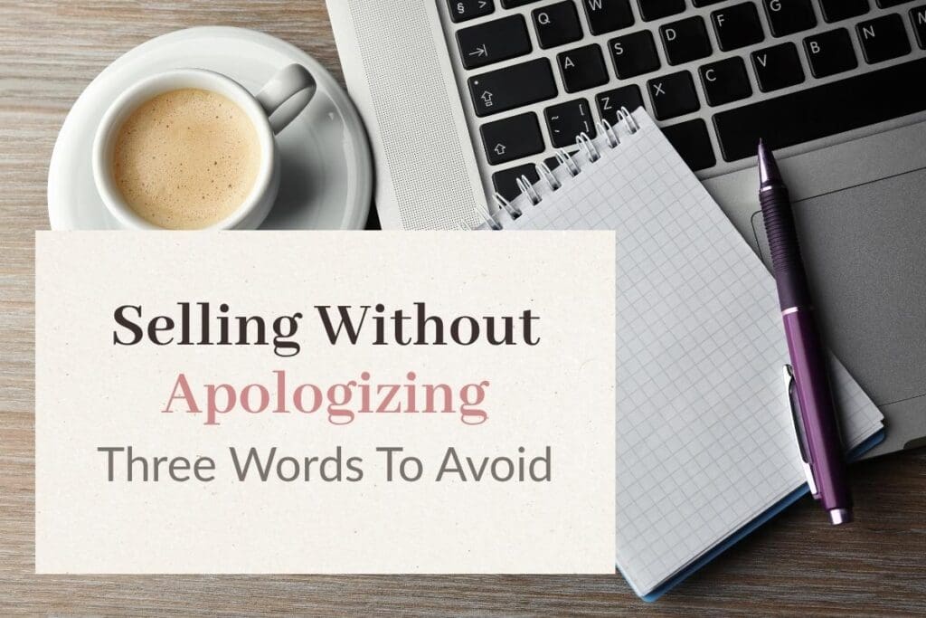 Coffee and notebook beside laptop showing the words “use these words instead” about sales phrases to avoid.